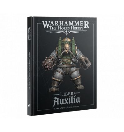 Horus Heresy -  LIBER AUXILIA (FRANCAIS)