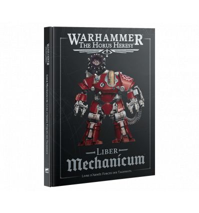 Horus Heresy -  LIBER MECHANICUM (FRA)