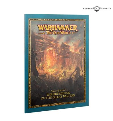 The Old World - ARCANE JOURNAL:BREACHING OF THE GREAT BASTION